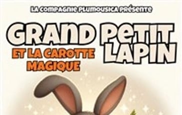 Grand petit lapin et la carotte magique