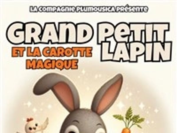 Grand petit lapin et la carotte magique