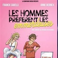 Les hommes préfèrent les emmerdeuses