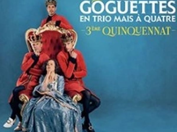 Les Goguettes (en Trio mais à Quatre), 3ème Quinquennat