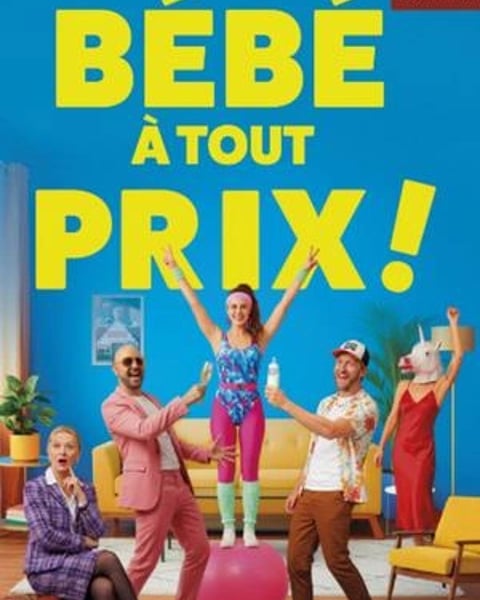 Bébé à tous prix