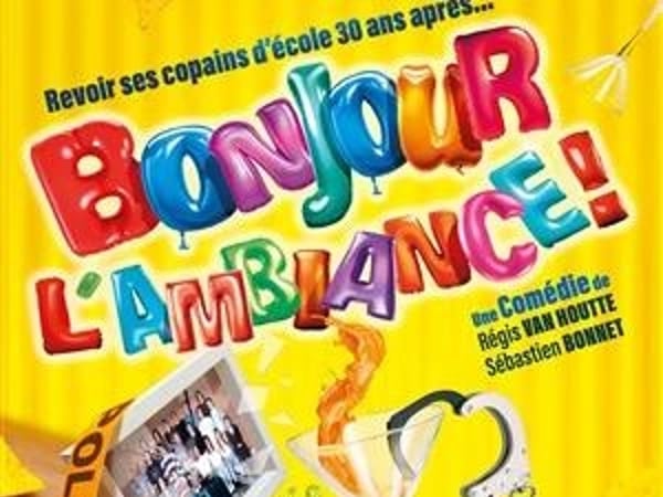Bonjour l’ambiance