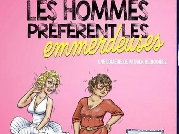 Les hommes préfèrent les emmerdeuses